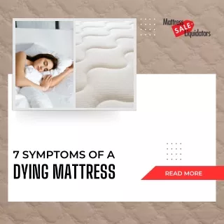 7 Symptoms of a Dying Mattress