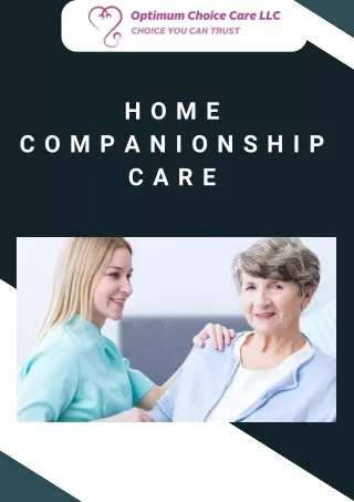 Get The Best Compassionate Home Companionship Care Services in Philadelphia