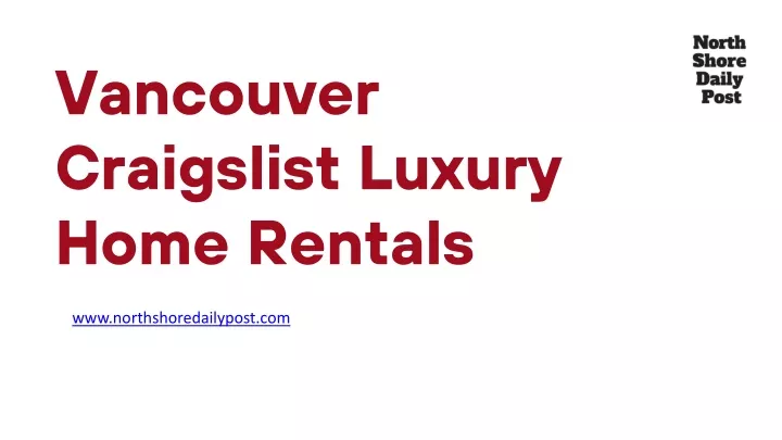vancouver craigslist luxury home rentals