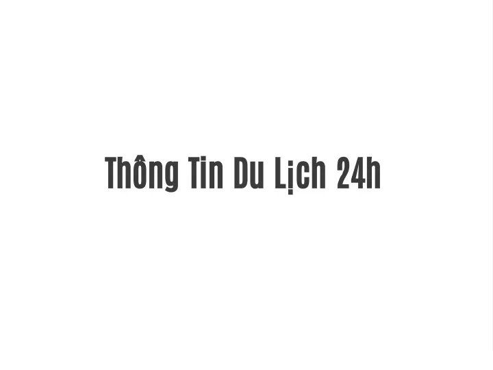 th ng tin du l ch 24h