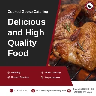 Delicious and High Quality Food - Cooked Goose Catering Company