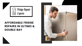 Affordable Fridge Repairs in Ultimo & Double Bay