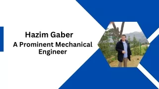 Hazim Gaber - A Prominent Mechanical Engineer