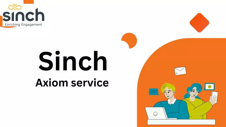 sinch axiom service
