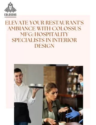 Elevate Your Restaurant's Ambiance with Colossus Mfg Hospitality Specialists in Interior Design