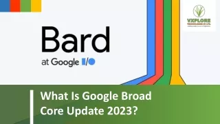what is google broad core update 2023