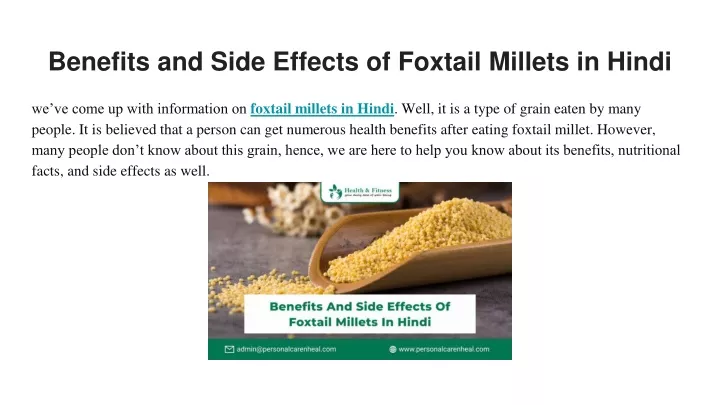 benefits and side effects of foxtail millets in hindi