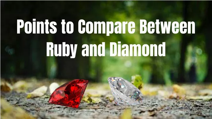 points to compare between ruby and diamond