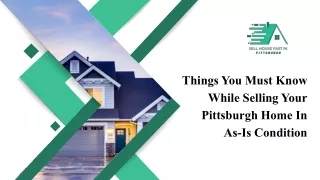 Things You Must Know While Selling Your Pittsburgh Home In As-Is Condition