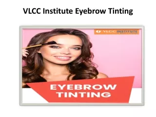 Vlcc Institute Eyebrow Tinting