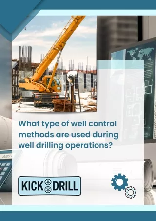 what type of well control methods are used during