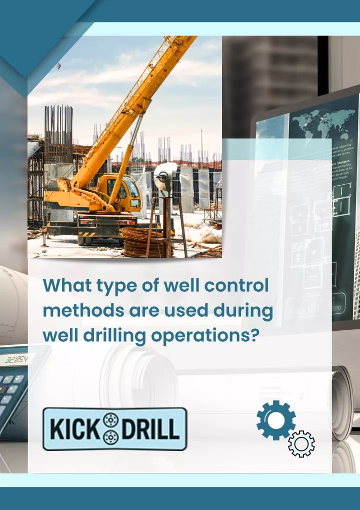 what type of well control methods are used during
