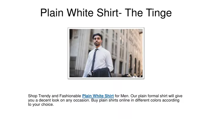 plain white shirt the tinge