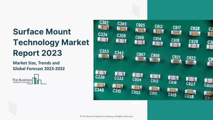 surface mount technology market report 2023