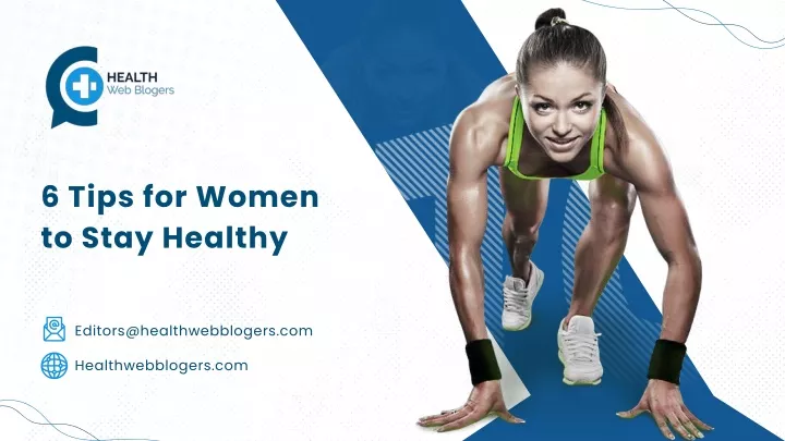 6 tips for women to stay healthy