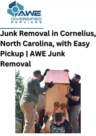 Junk Removal in Cornelius, North Carolina, with Easy Pickup  AWE Junk Removal
