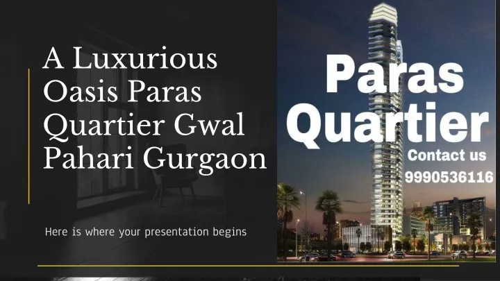 a luxurious oasis paras quartier gwal pahari gurgaon