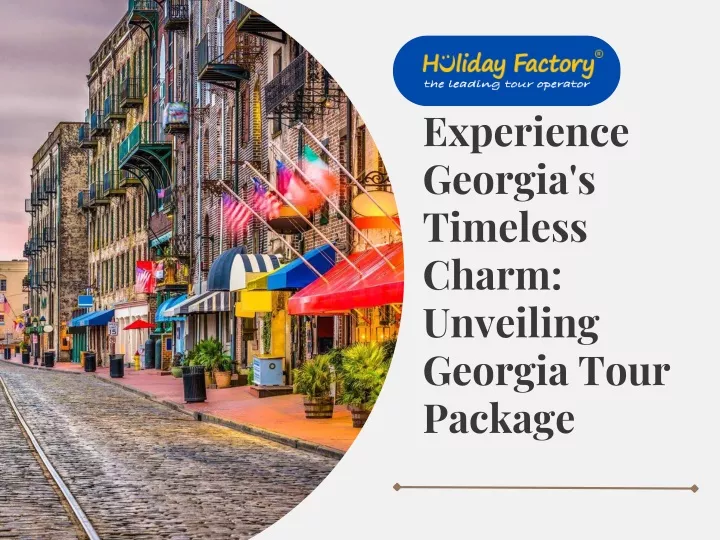 experience georgia s timeless charm unveiling