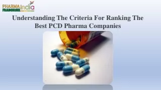 Understanding The Criteria For Ranking The Best PCD Pharma Companies