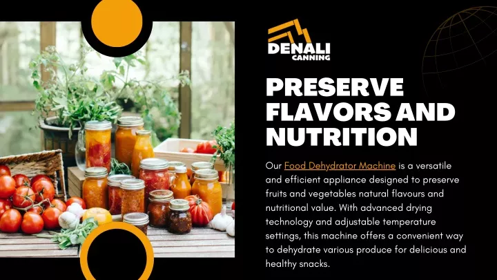 preserve flavors and nutrition