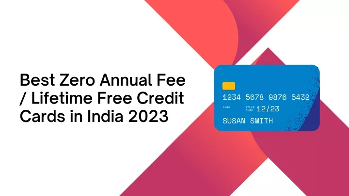 best zero annual fee lifetime free credit cards