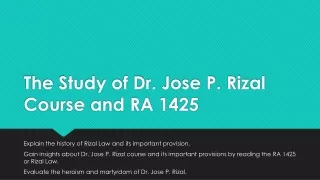 The Study of Dr. Jose P. Rizal Course and RA 1425