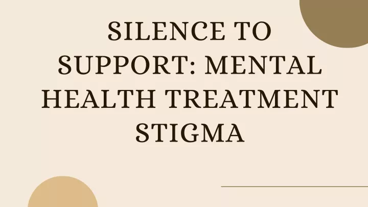 silence to support mental health treatment stigma