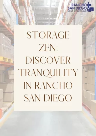 Storage Zen Discover Tranquility in Rancho San Diego