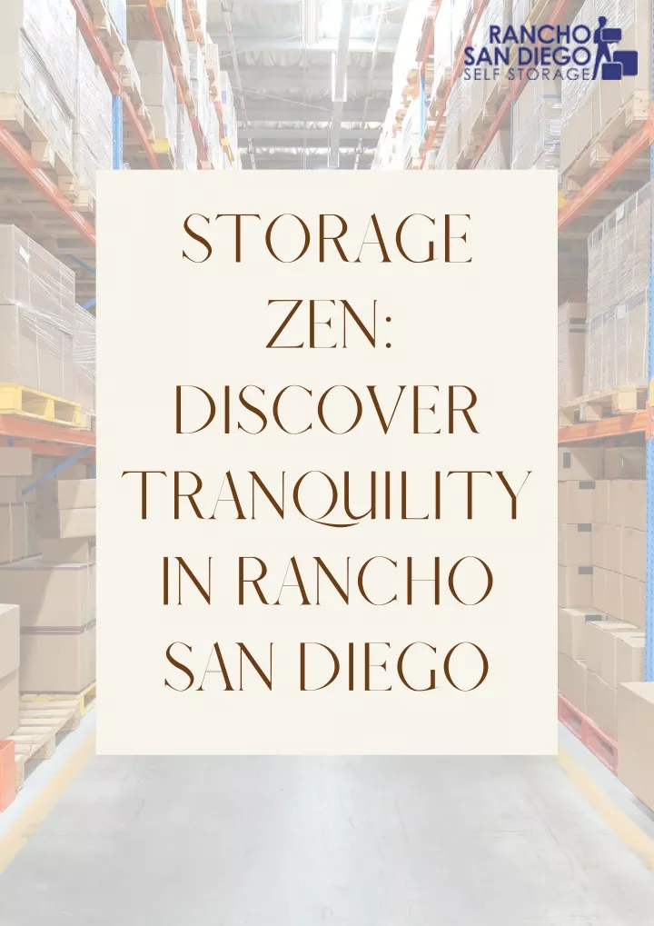 storage zen discover tranquility in rancho