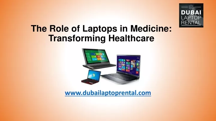 the role of laptops in medicine transforming healthcare