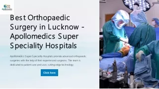 Best Orthopaedic Surgery in Lucknow-Apollomedics Super Speciality Hospitals