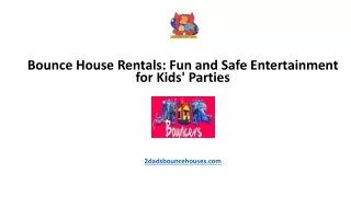 Bounce House RentalsFun and Safe Entertainment for Kids Parties