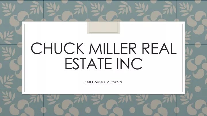 chuck miller real estate inc