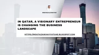 Cultivating Success: Moutaz Al-Khayyat's Agro-Food Ventures in Qatar