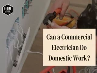 Can a Commercial Electrician Do Domestic Work?