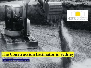 The Construction Estimator in Sydney - Xpand Projects