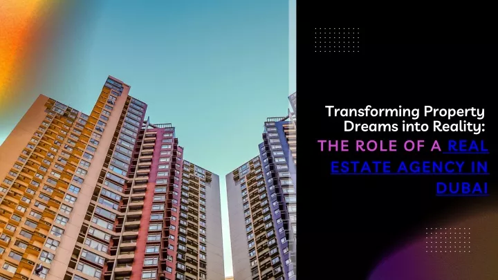 transforming property dreams into reality