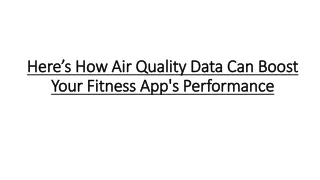 Here’s How Air Quality Data Can Boost Your Fitness App's Performance