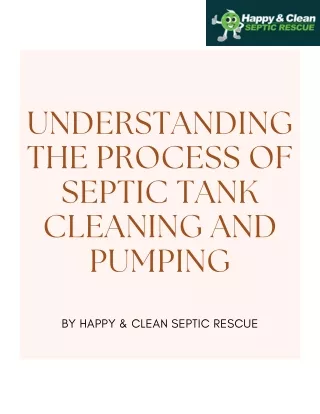 Understanding the Process of Septic Tank Cleaning and Pumping