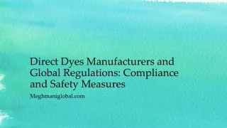 Direct Dyes Manufacturers and Global Regulations