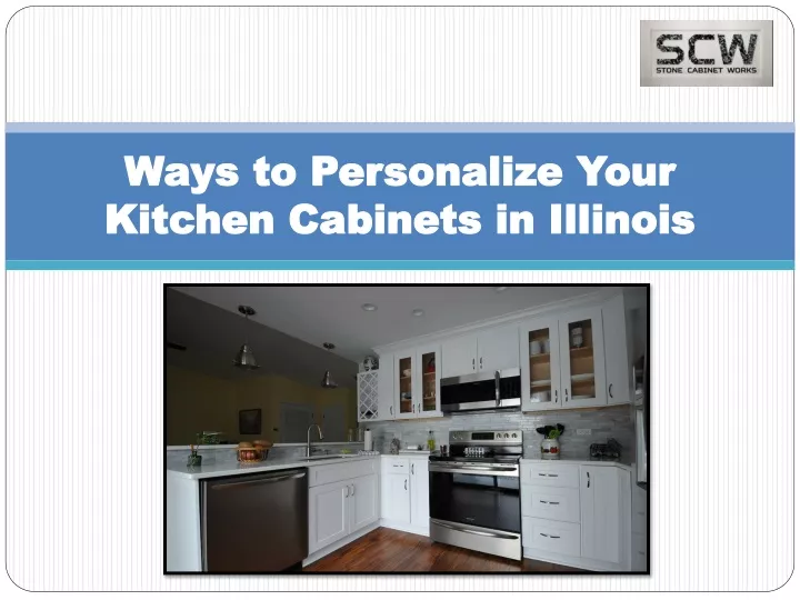 ways to personalize your kitchen cabinets in illinois