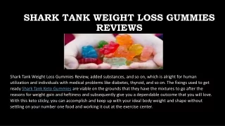 Shark Tank Weight Loss Gummies Reviews