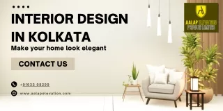 Elevate Your Space with Aalap Elevation - The Best Interior Designer in Kolkata