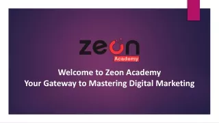 Zeon Academy- Digital Marketing Strategies