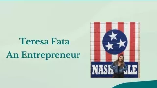 Teresa Fata - An Entrepreneur
