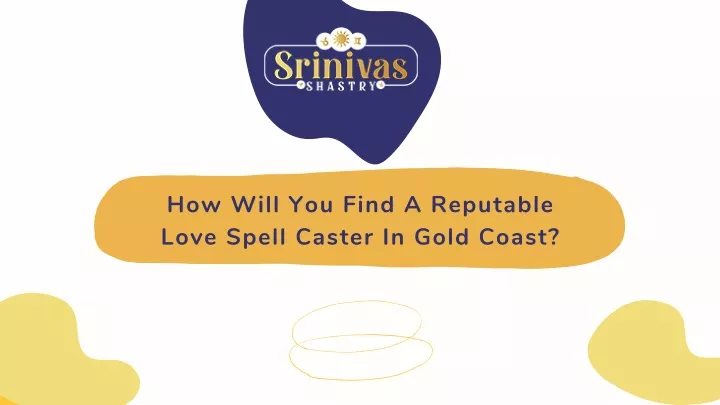 how will you find a reputable love spell caster