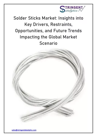 solder sticks market insights into key drivers