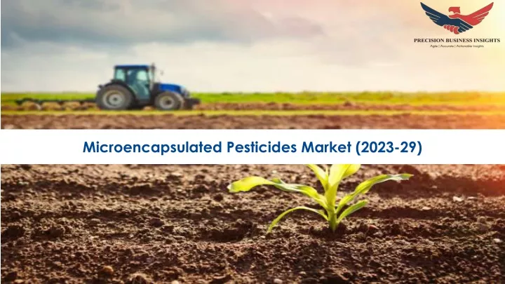 microencapsulated pesticides market 2023 29