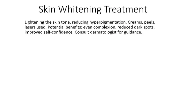 skin whitening treatment