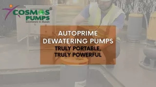 Autoprime Dewatering Pumps - Cosmos Pumps